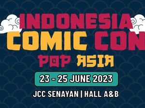 Indonesia Comic Con 2023 Jadi Ajang Selebrasi Pencinta Budaya Pop