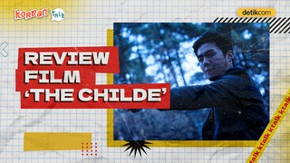 K-Talk: Review The Childe yang Jadi Debut Film Kim Seon Ho