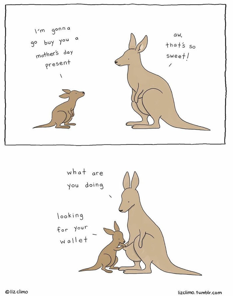 Seorang kartunis asal Amerika, Liz Climo, membuat ilustrasi binatang yang menggemaskan. Ia membuat komik, dengan membayangkan bagaimana para hewan berinteraksi sehari-harinya.