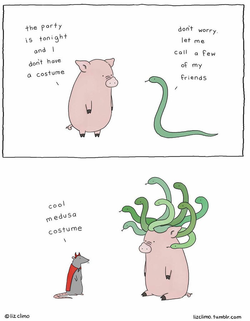 Seorang kartunis asal Amerika, Liz Climo, membuat ilustrasi binatang yang menggemaskan. Ia membuat komik, dengan membayangkan bagaimana para hewan berinteraksi sehari-harinya.