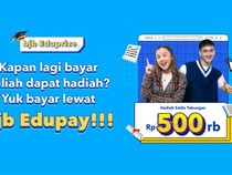 Bayar Kuliah Bisa Dapat Saldo Tabungan Rp 500 Ribu? Ini Caranya