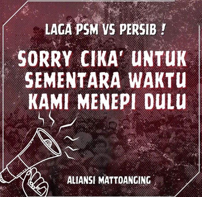 Aliansi Mattoanging menepi pada laga PSM Makassar Vs Persib Bandung di Stadion Gelora BJ Habibie, Parepare.