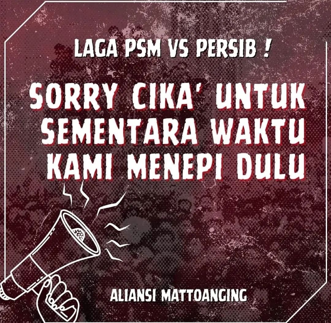 Aliansi Mattoanging menepi pada laga PSM Makassar Vs Persib Bandung di Stadion Gelora BJ Habibie, Parepare.