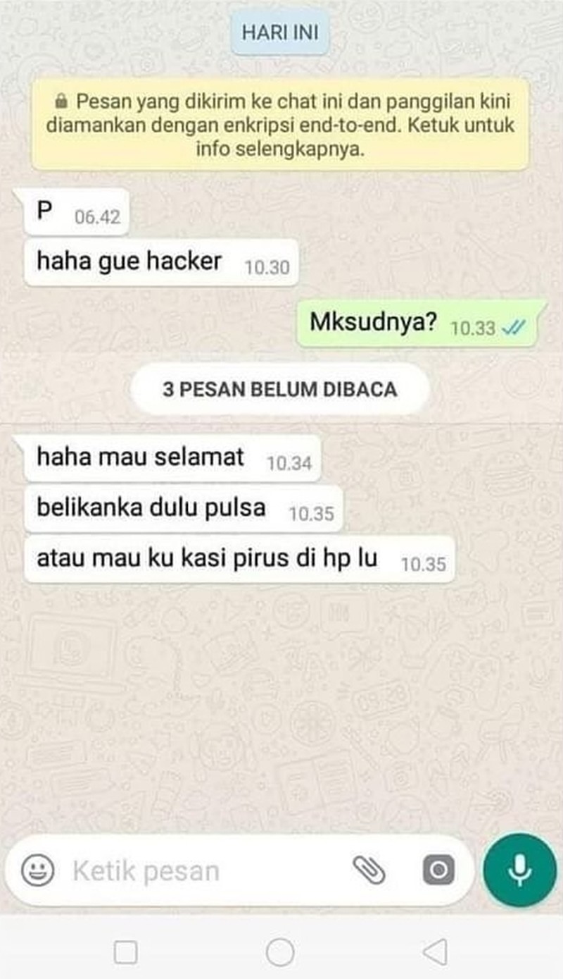 Masih banyak saja chat yang dijadikan modus penipuan. Banyak yang termakan, tapi tidak sedikit juga yang mulai sadar.