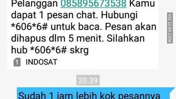 Katanya lima menit kemudian pesannya menghilang? Foto: 1cak
