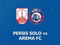 Susunan Pemain Persis Solo Vs Arema FC Sore Ini