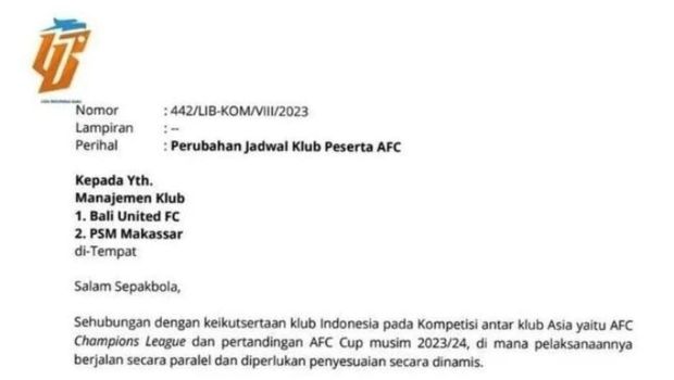 Surat LIB terkait perubahan pertandingan PSM Makassar dan Bali United.