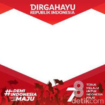 Twibbon HUT ke-78 Kemerdekaan RI Tahun 2023