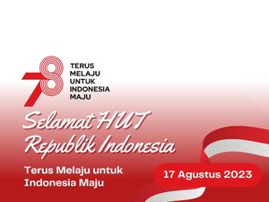 45 Ucapan HUT RI ke-78 Tahun 2023 Tebaru, Penuh Semangat dan Inspirasi