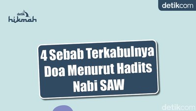 Infografis: 4 Sebab Terkabulnya Doa Menurut Hadits Nabi SAW