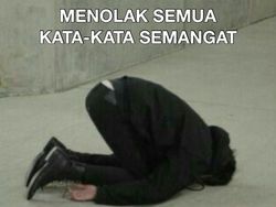 Meme yang Gambarkan Jungkir Baliknya Kehidupan, Tetap Menyerah!