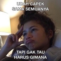 Namanya juga hidup, kadang di atas, kadang di bawah. Buat yang lagi sedih, jangan menyerah dan tetap semangat, ya!