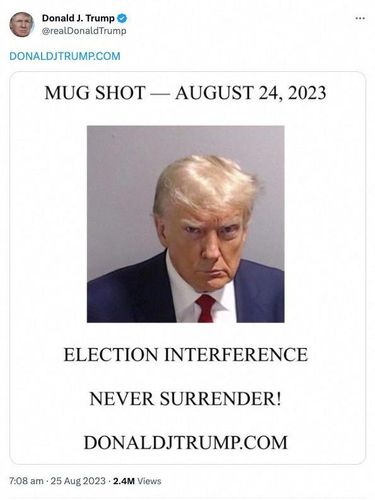 A post by former U.S. President Donald Trump of his police booking mugshot, after a Grand Jury brought back indictments against him and 18 of his allies in their attempt to overturn Georgia's 2020 election results, August 24, 2023 is seen in this screenshot. @realDonaldTrump via X/via REUTERS