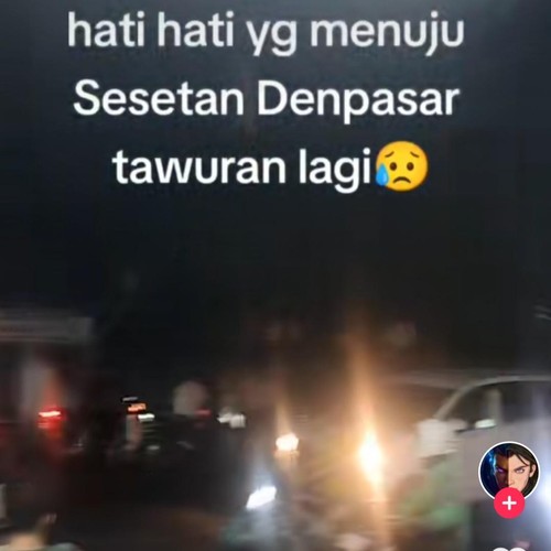 Unggahan di TikTok yang menyebut ada tawuran di Denpasar.