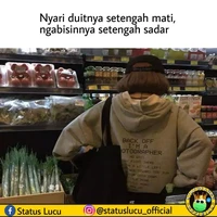 Namanya juga gajian. Kayanya lima menit, habis itu uangnya dipakai buat bayar cicilan. Yang sabar ya, Bos!