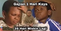 Namanya juga gajian. Kayanya lima menit, habis itu uangnya dipakai buat bayar cicilan. Yang sabar ya, Bos!