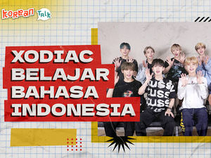 K-Talk: Serunya XODIAC Belajar Bahasa Gaul Indonesia