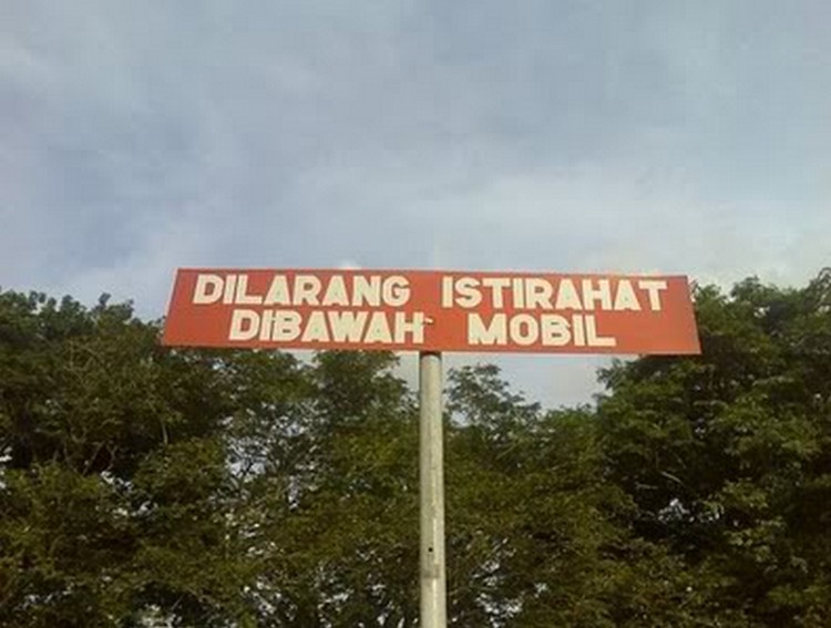 Kumpulan Rambu Peringatan Unik dan Kocak, Ada dari Indonesia