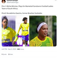 Miche Minnies dari Sundowns Ladies mengingatkan aku pada seseorang, Ronaldinho harus menjelaskan sesuatu, Tampaknya Ronaldinho melakukan sesuatu ketika mengunjungi Afrika Selatan 20 tahun lalu, tulis netizen. Foto: Twitter/Instagram