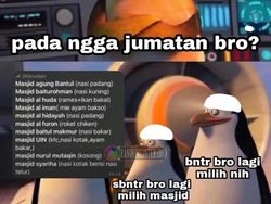 Meme Lika-liku Salat Jumat, Ayo yang Khusyuk!