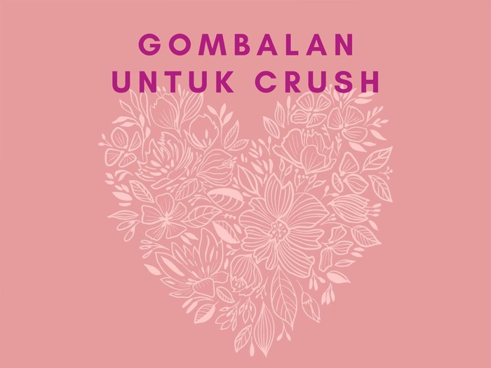 Gombalan untuk Crush