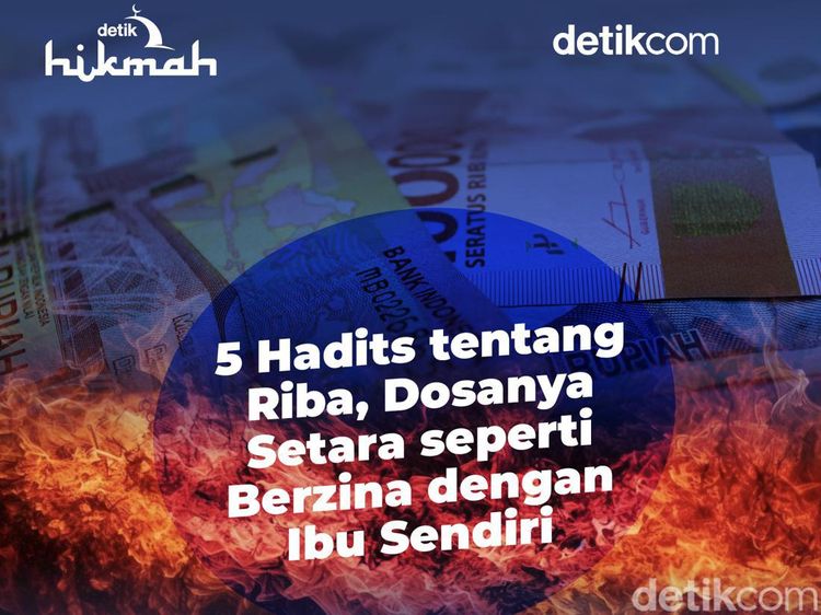 Infografis: 5 Hadits tentang Riba, Dosanya Setara seperti Berzina dengan Ibu Sendiri