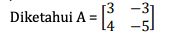 Contoh 2 soal determinan matriks.