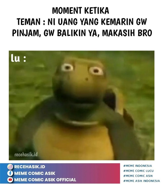 Kadang kalau ada yang tahu diri dan langsung balikin malah bikin heran. Soalnya yang seperti itu langka. Benar nggak nih? Foto: instagram.com/recehasik.id