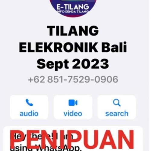 Polda Bali mewanti-wanti masyarakat dan wisatawan agar waspada terhadap penipuan yang bermodus mengirimkan pemberitahuan tilang elektronik atau ETLE melalui WA. (Dok. Polda Bali)