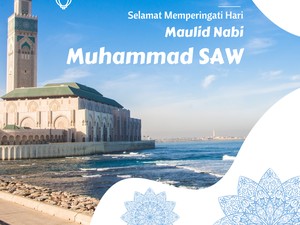 135 Ucapan Maulid Nabi Lengkap Arab-Inggris, Singkat, hingga Penuh Arti