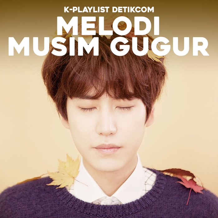 K-Playlist Melodi Musim Gugur