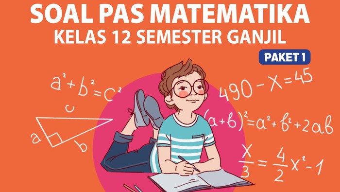 Soal PAS Matematika Kelas 12 Semester Ganjil (Paket 1)