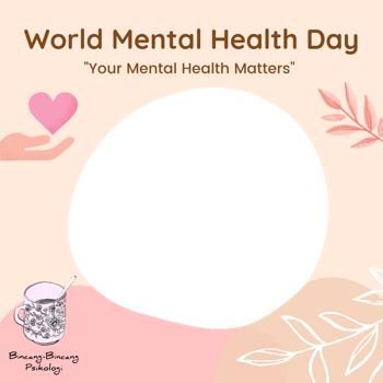 Twibbon Hari Kesehatan Mental Sedunia 2023