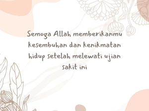 50 Ucapan Semoga Lekas Sembuh dalam Islam, Penuh Doa Tulus