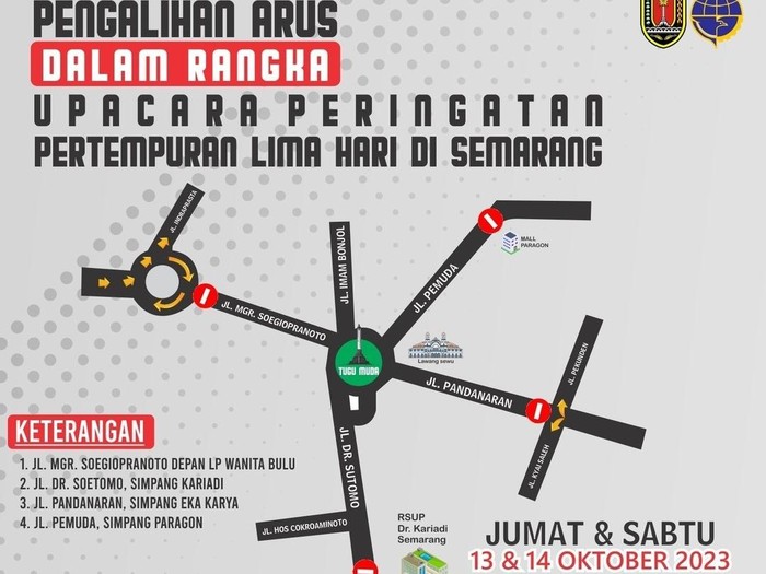 Pengalihan arus dalam rangka upacara peringatan Pertempuran Lima Hari di Semarang, Jumat-Sabtu 13-14 Oktober 2023.