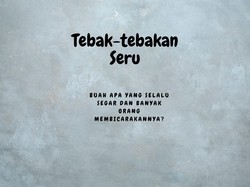 20 Tebak-tebakan yang Bikin Otak Traveling, Susah Ditebak tapi Seru 20 Tebak-tebakan yang Bikin Otak Traveling, Susah Ditebak tapi Seru