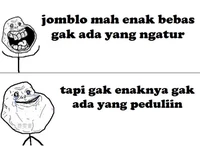 Kalau kamu seorang jomblo, jangan sedih. Selama kamu happy, enjoy kehidupan aja lagi!