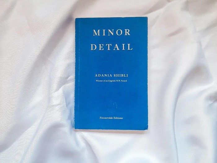 Novel Adania Shibli Berjudul Minor Detail