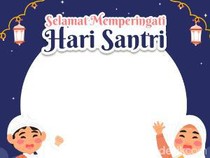 50 Twibbon Hari Santri 2024 Terbaru Download Gratis