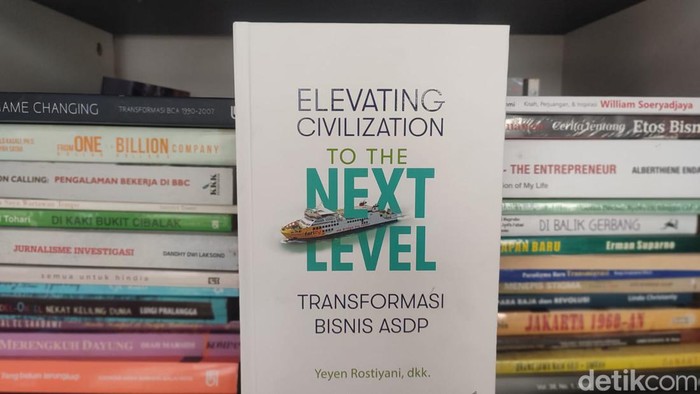 Buku Elevating Civilization to The Next Level, Transformasi Bisnis ASDP karya Yeyen Rostiyani, dkk