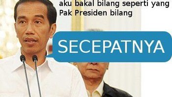 Ikut kata presiden aja. Foto: ayayank.com