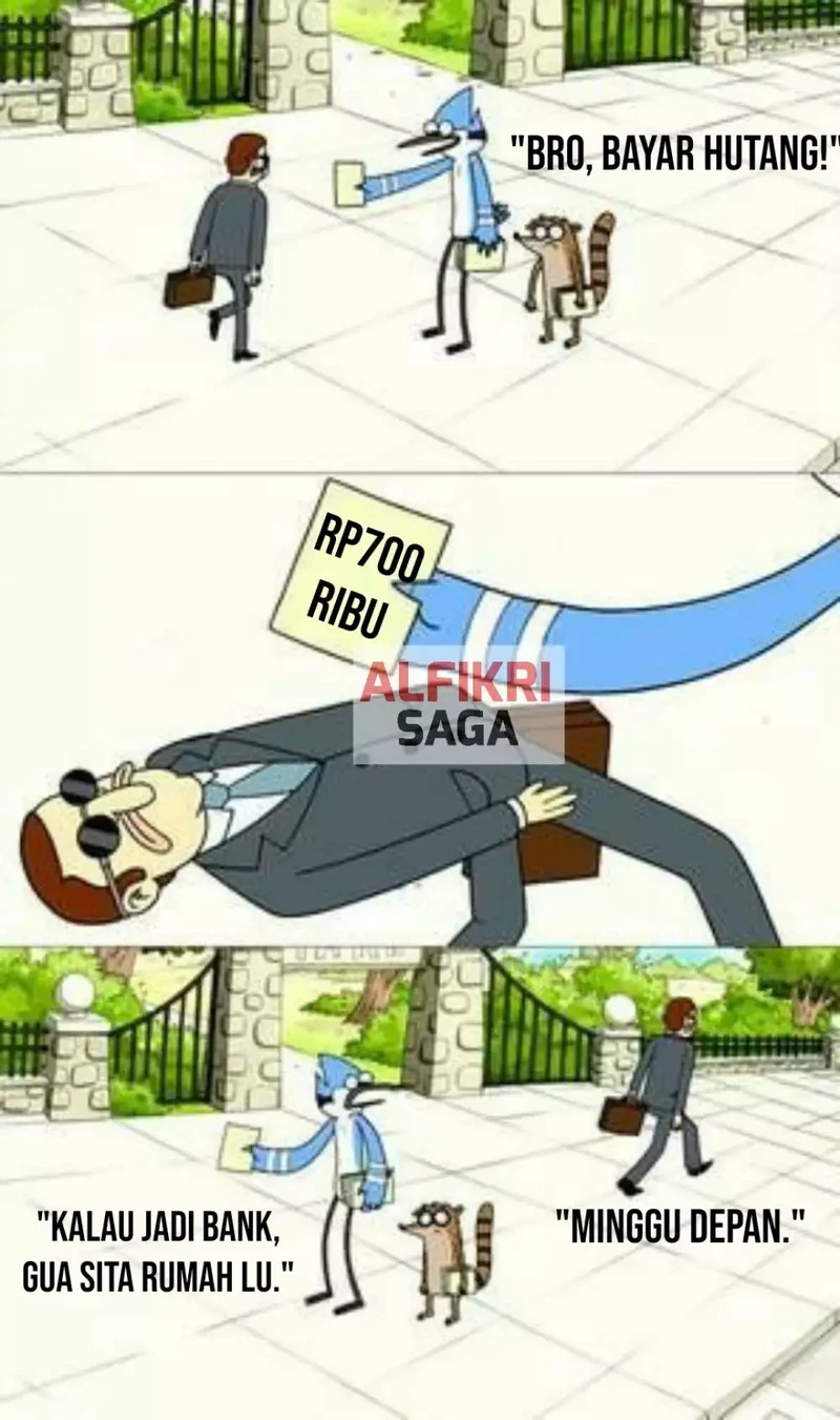 Konon, menagih hutang adalah tugas paling berat di muka bumi. Tetap semangat dan perkuat batin buat kamu yang sedang nagih hutang!