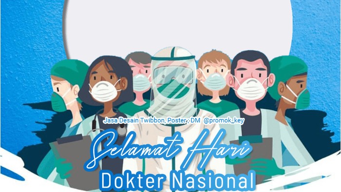 Twibbon Hari Dokter Nasional 2023 Twibbon Hari Dokter Nasional 2023
