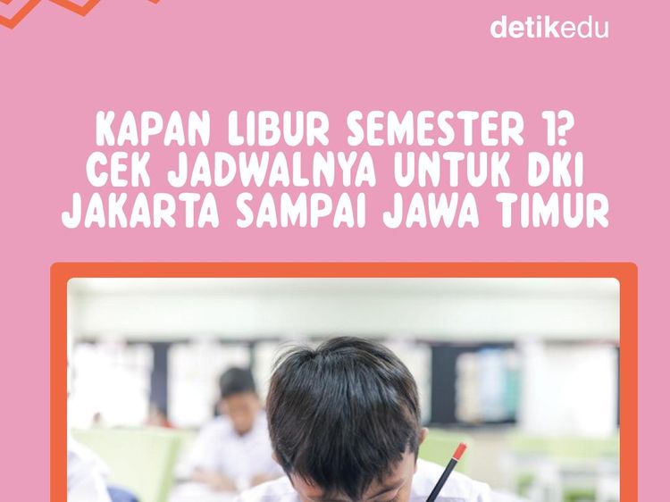 Infografis: Jadwal Libur Semester I untuk DKI Jakarta hingga Jawa Timur