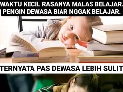 Waktu Kecil Mau Jadi Dewasa, Sekarang Gimana, Bro?