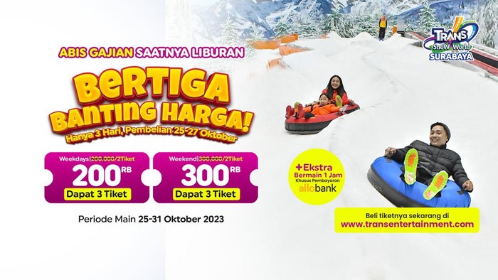 Promo Spesial Gajian Trans Snow World Surabaya.