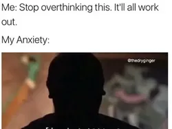 Meme Anxiety Lagi Kumat, Bawaannya Nethink Mulu