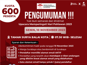 Jadwal Upacara Hari Pahlawan 2023 di Balkot Surabaya, Jangan Lupa Dress Code