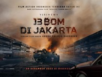 Teaser Resmi Film 13 Bom di Jakarta Rilis, Ini Serba-serbinya!