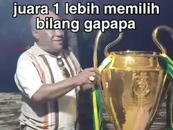 Meme Juara 1, Sefruit Prestasi yang Bikin Terenyuh